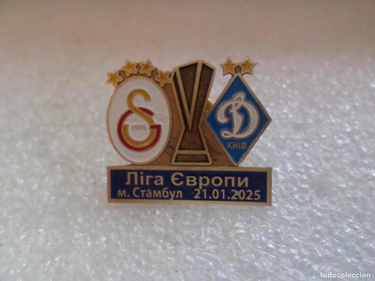 Collezionismo sportivo: Badge Pin: UEFA Europa League 2024-25 Galatasaray SK Turkey - FC Dynamo Kyiv Ukraine