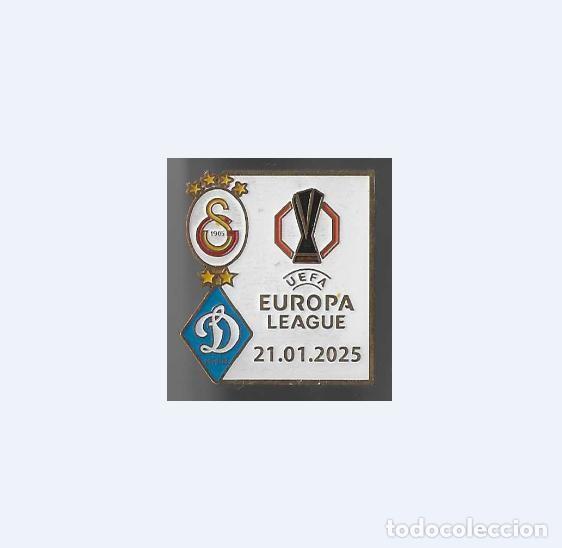 Collezionismo sportivo: Badge Pin: UEFA Europa League 2024-25 Galatasaray SK Turkey - FC Dynamo Kyiv Ukraine
