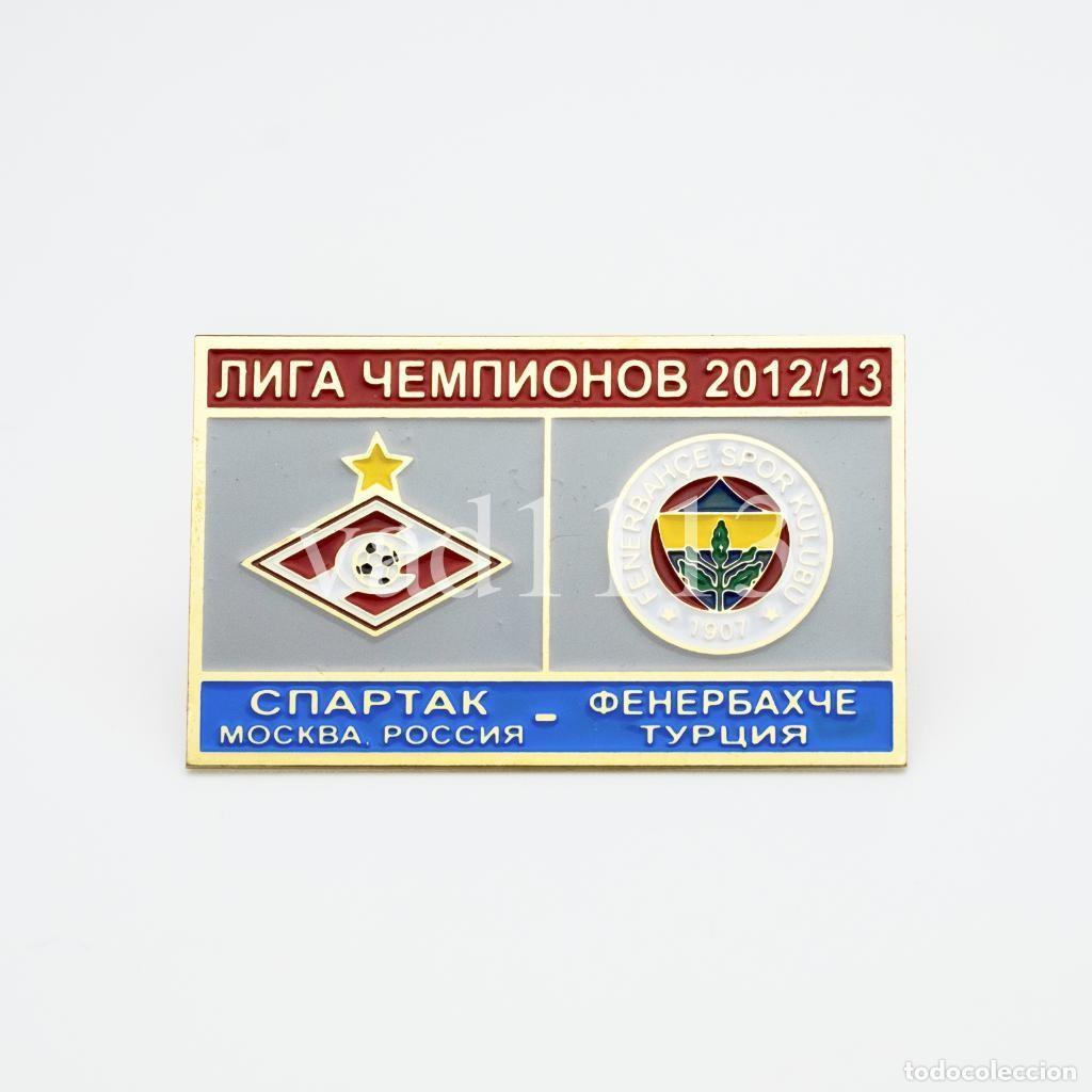 Collezionismo sportivo: Badge Pin: UEFA Champions League 2012-13 Spartak Moscow Russia - &rdquo; Fenerbahce SK &rdquo; Turkey