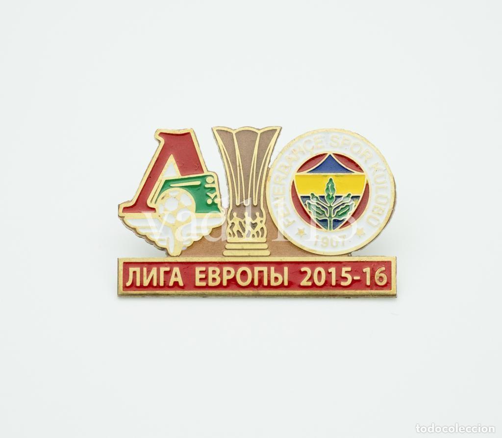 Collezionismo sportivo: Badge Pin: UEFA Europa League 2015-16 Lokomotiv Moscow Russia - &rdquo; Fenerbahce SK &rdquo; Turkey