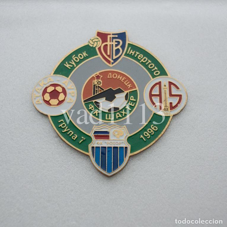 Collezionismo sportivo: Badge Pin: UEFA Intertoto Cup 1996 Group 7: Shakhtar, Antalyaspor, Rotor, Basel, Ataca-Aura.