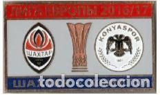 Collezionismo sportivo: Badge Pin: UEFA Europa League 2016-17 Shakhtar Donetsk Ukraine - &rdquo; Konyaspor &rdquo; Turkey