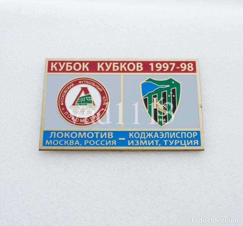 Collezionismo sportivo: Badge Pin: UEFA Cup Winners' Cup 1997-98 Lokomotiv Moscow USSR - &rdquo; Kocaelispor &rdquo; Turkey