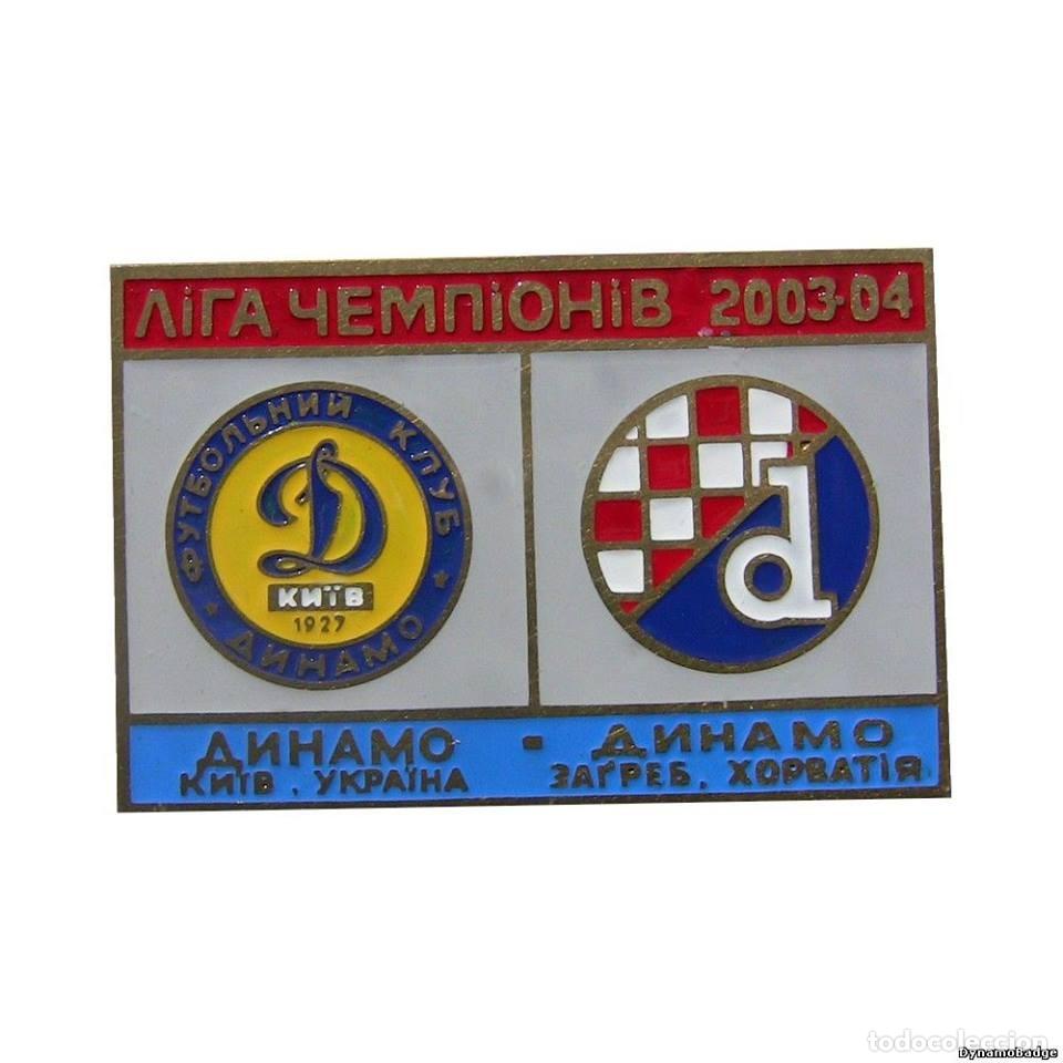 Collezionismo sportivo: Badge Pin: UEFA Champions League 2003-04 Dynamo Kyiv Ukraine - Dinamo Zagreb Croatia