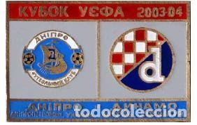 Collezionismo sportivo: Badge Pin: UEFA CUP 2003-04 Dnipro Dnipropetrovsk Ukraine - Dinamo Zagreb Croatia