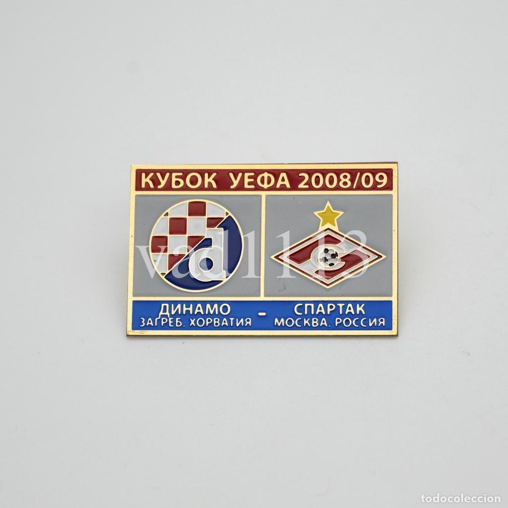 Collezionismo sportivo: Badge Pin: UEFA CUP 2008-09 Spartak Moscow Russia - Dinamo Zagreb Croatia