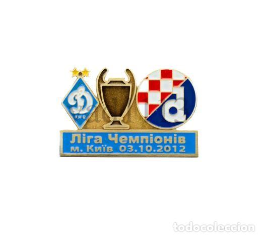 Collezionismo sportivo: Badge Pin : UEFA Champions League 2012-13 Dynamo Kyiv Ukraine - Dinamo Zagreb Croatia