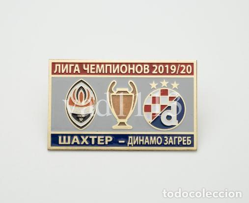 Collezionismo sportivo: Badge Pin: UEFA Champions League 2019-20 Shakhtar Donetsk Ukraine - &rdquo; GNK Dinamo Zagreb &rdquo; Croatia