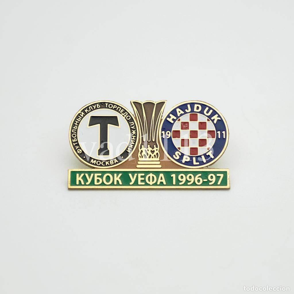 Collezionismo sportivo: Badge Pin: UEFA CUP 1996-97 FC Torpedo Moscow Russia - HNK Hajduk Split Croatia
