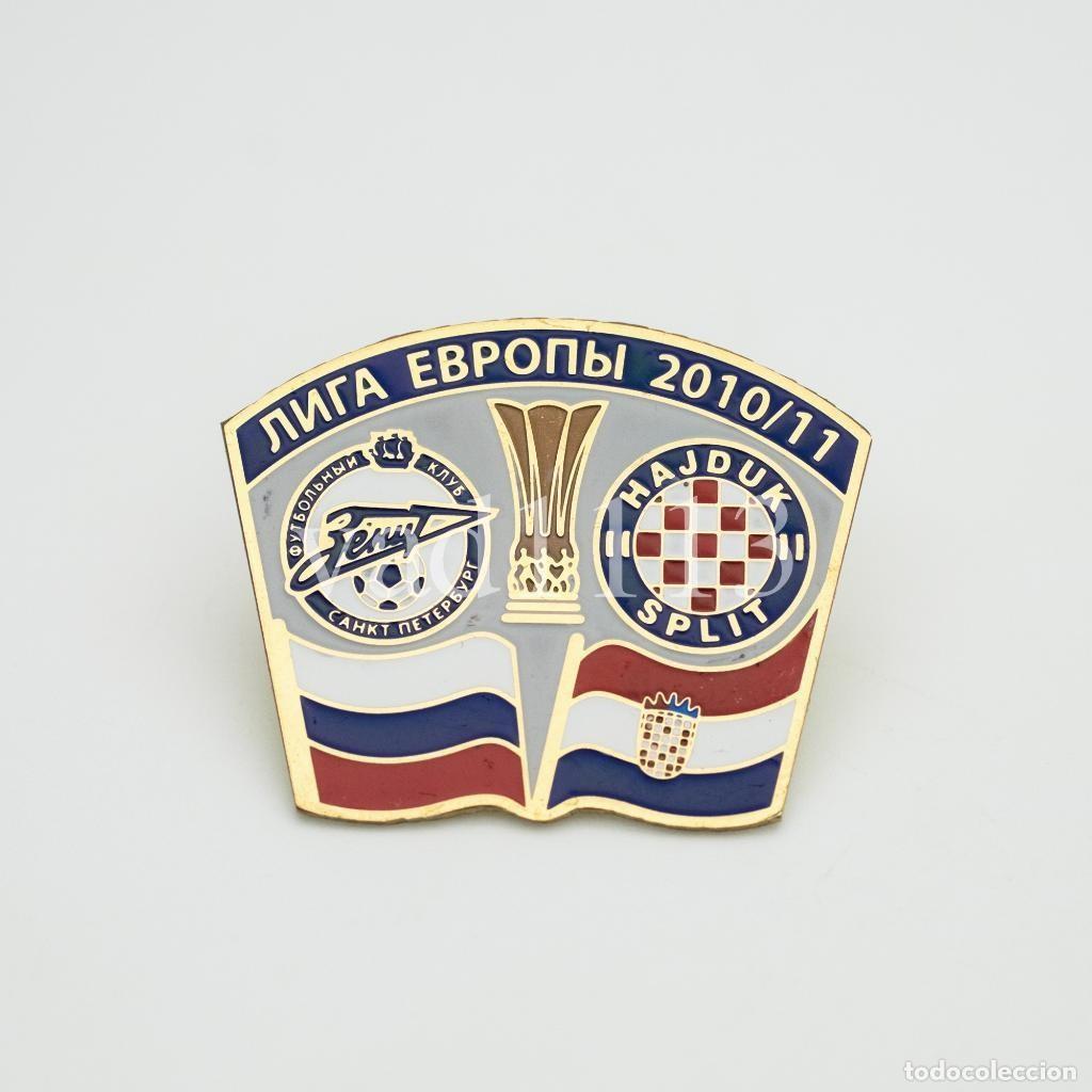 Collezionismo sportivo: Badge Pin: UEFA Europa League 2010-11 Zenit St. Peterburg Russia - Hajduk Split Croatia