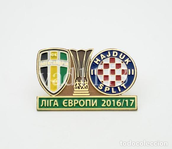 Collezionismo sportivo: Badge Pin: UEFA Europa League 2016-17 FK Oleksandria Ukraine - Hajduk Split Croatia