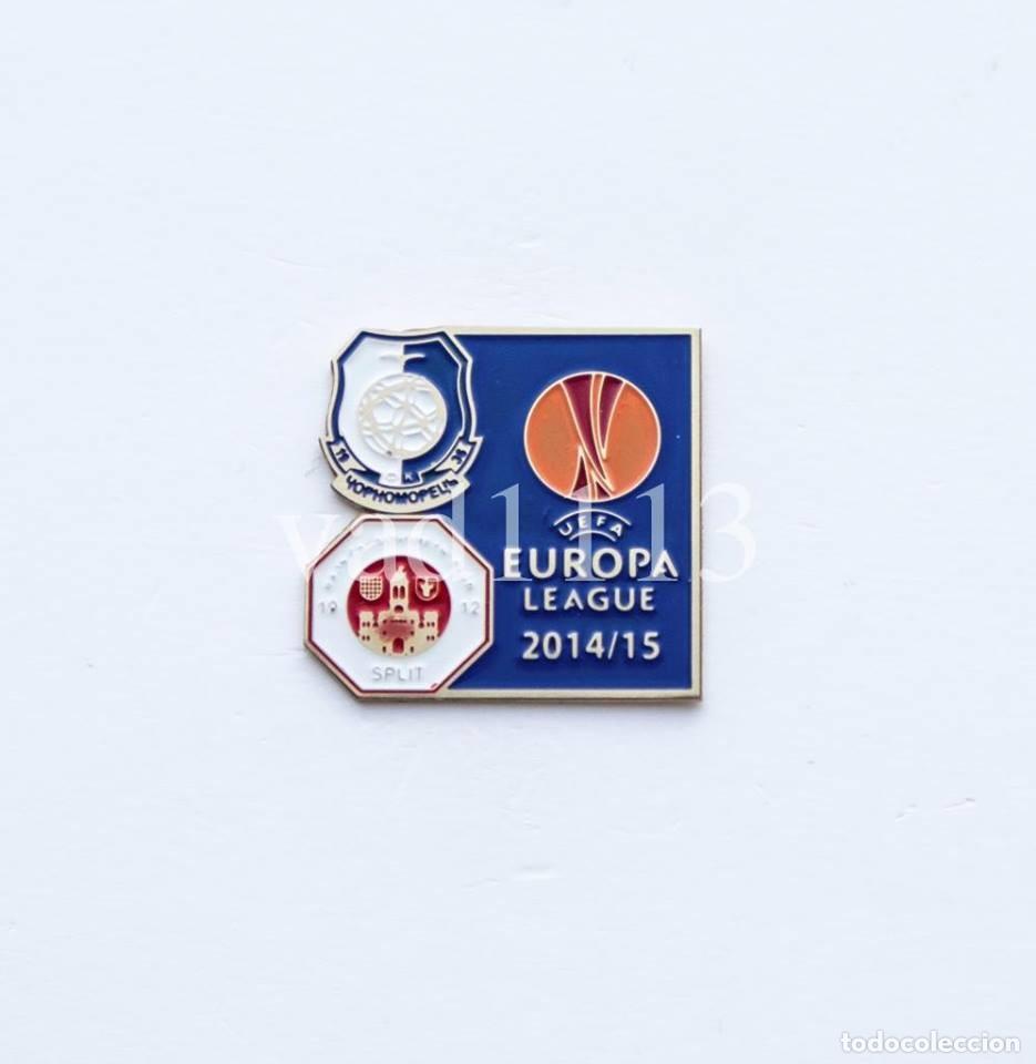 Collezionismo sportivo: Badge Pin: UEFA Europa League 2014-15 FC Chornomorets Odesa Ukraine - RNK Split Croatia