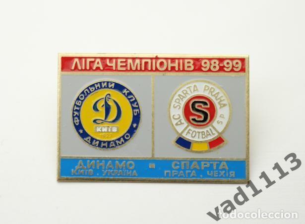 Collezionismo sportivo: Badge Pin: UEFA Champions League 1998-99 Dynamo Kyiv Ukraine - &rdquo; AC Sparta Praha &rdquo; Czech Republic