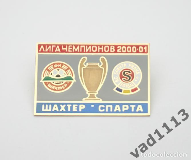 Collezionismo sportivo: Badge Pin: UEFA Champions League 2000-01 Shakhtar Donetsk Ukraine - AC Sparta Praha Czech Republic