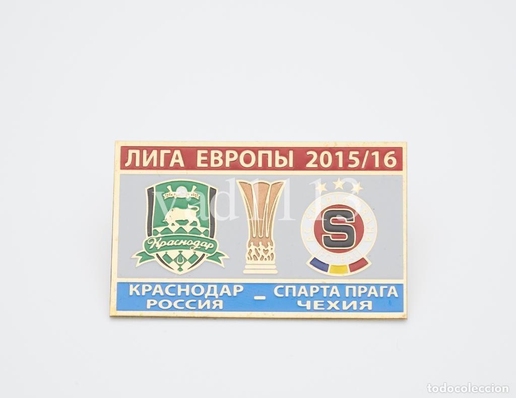 Collezionismo sportivo: Badge Pin: UEFA Europa League 2015-16 FK Krasnodar Russia - &rdquo; AC Sparta Praha &rdquo; Czech Republic