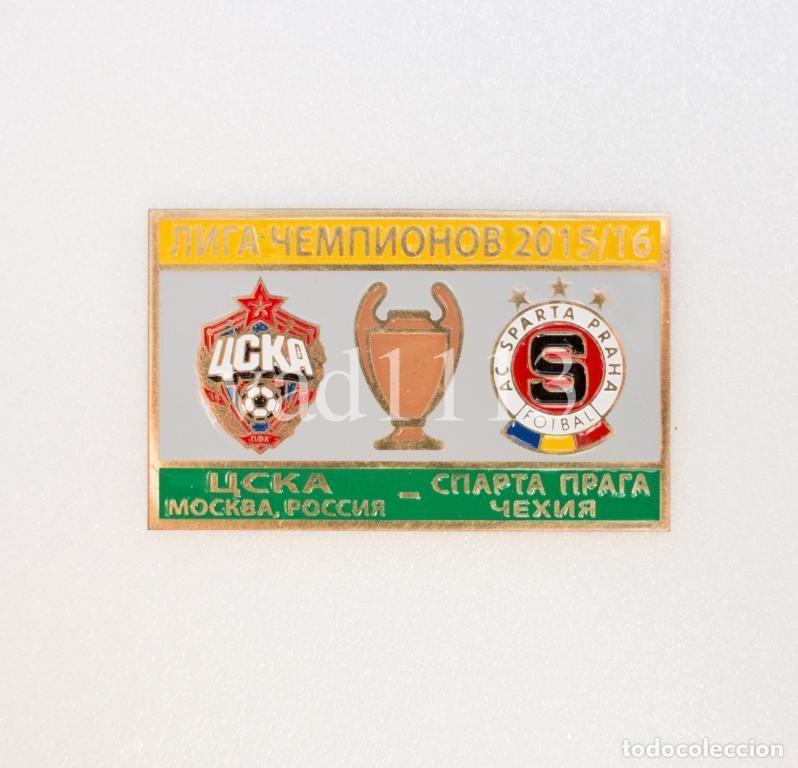 Collezionismo sportivo: Badge Pin: UEFA Champions League 2015-16 CSKA Moscow Russia - &rdquo; AC Sparta Praha &rdquo; Czech Republic
