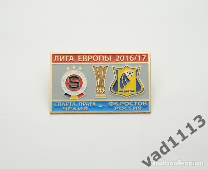 Collezionismo sportivo: Badge Pin: UEFA Europa League 2016-17 &rdquo; AC Sparta Praha &rdquo; Czech Republic - FK Rostov Russia