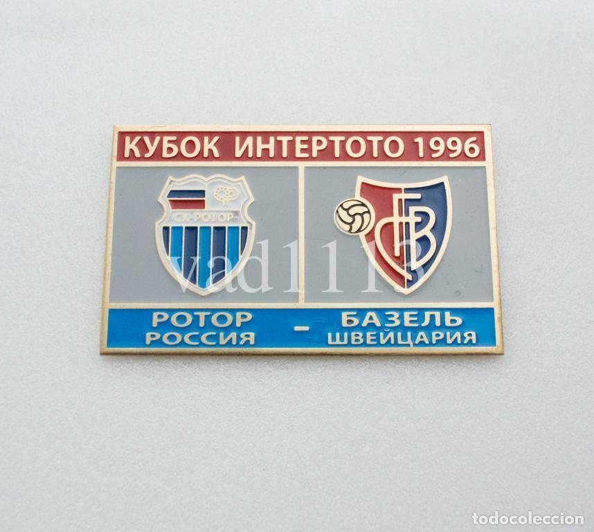 Sammelleidenschaft Sport: Badge Pin: UEFA Intertoto Cup 1996 FC Rotor Volgograd Russia - &rdquo; FC Basel 1893 &rdquo; Switzerland