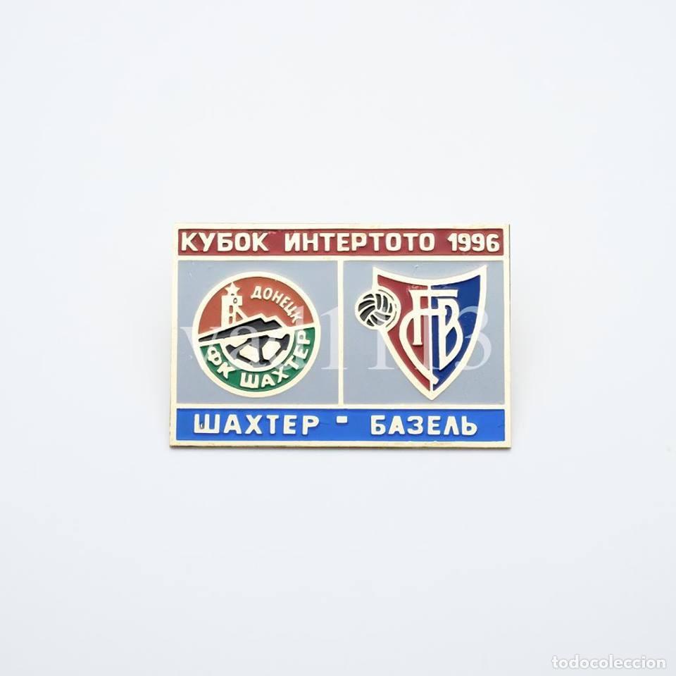 Sammelleidenschaft Sport: Badge Pin: UEFA Intertoto Cup 1996 FC Shakhtar Donetsk Ukraine - &rdquo; FC Basel 1893 &rdquo; Switzerland