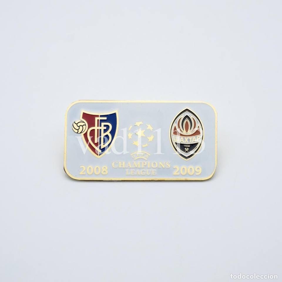 Sammelleidenschaft Sport: Badge Pin: UEFA Champions League 2008-09 &rdquo; FC Basel 1893 &rdquo; Switzerland - Shakhtar Donetsk Ukraine