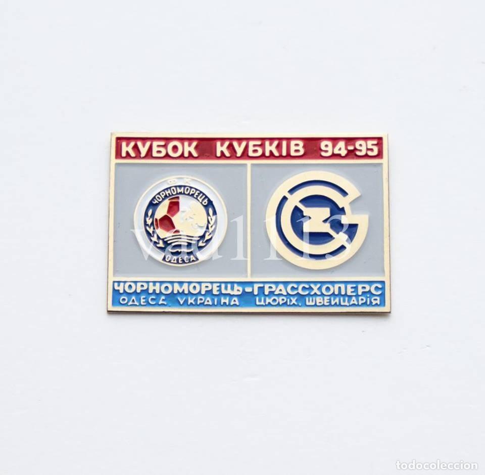 Colecionismo desportivo: Badge Pin: UEFA Cup Winners' Cup 1994-95 Chornomorets Odesa Ukraine - Grasshopper Club Switzerland