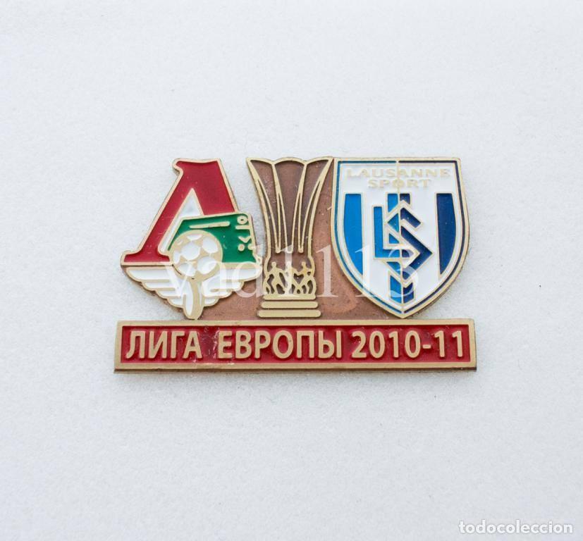 Colecionismo desportivo: Badge Pin: UEFA Europa League 2010-11 Lokomotiv Moscow Russia - &rdquo; FC Lausanne-Sport &rdquo; Switzerland