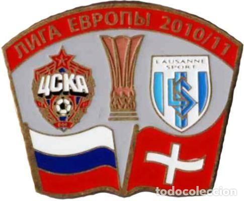 Colecionismo desportivo: Badge Pin: UEFA Europa League 2010-11 CSKA Moscow Russia - &rdquo; FC Lausanne-Sport &rdquo; Switzerland
