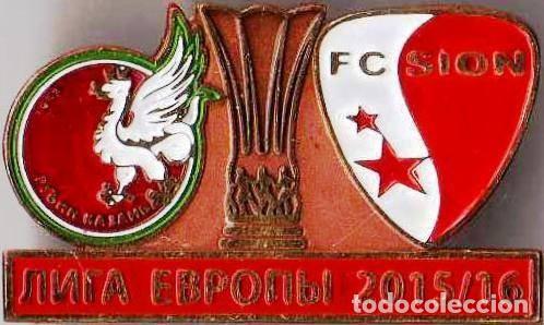 Collezionismo sportivo: Badge Pin: UEFA Europa League 2015-16 Rubin Kazan Russia - &rdquo; FC Sion &rdquo; Switzerland