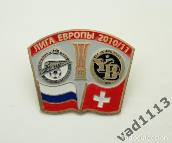 Sammelleidenschaft Sport: Badge Pin: UEFA Europa League 2010-11 Zenit St. Peterburg Russia - &rdquo; BSC Young Boys &rdquo; Switzerland