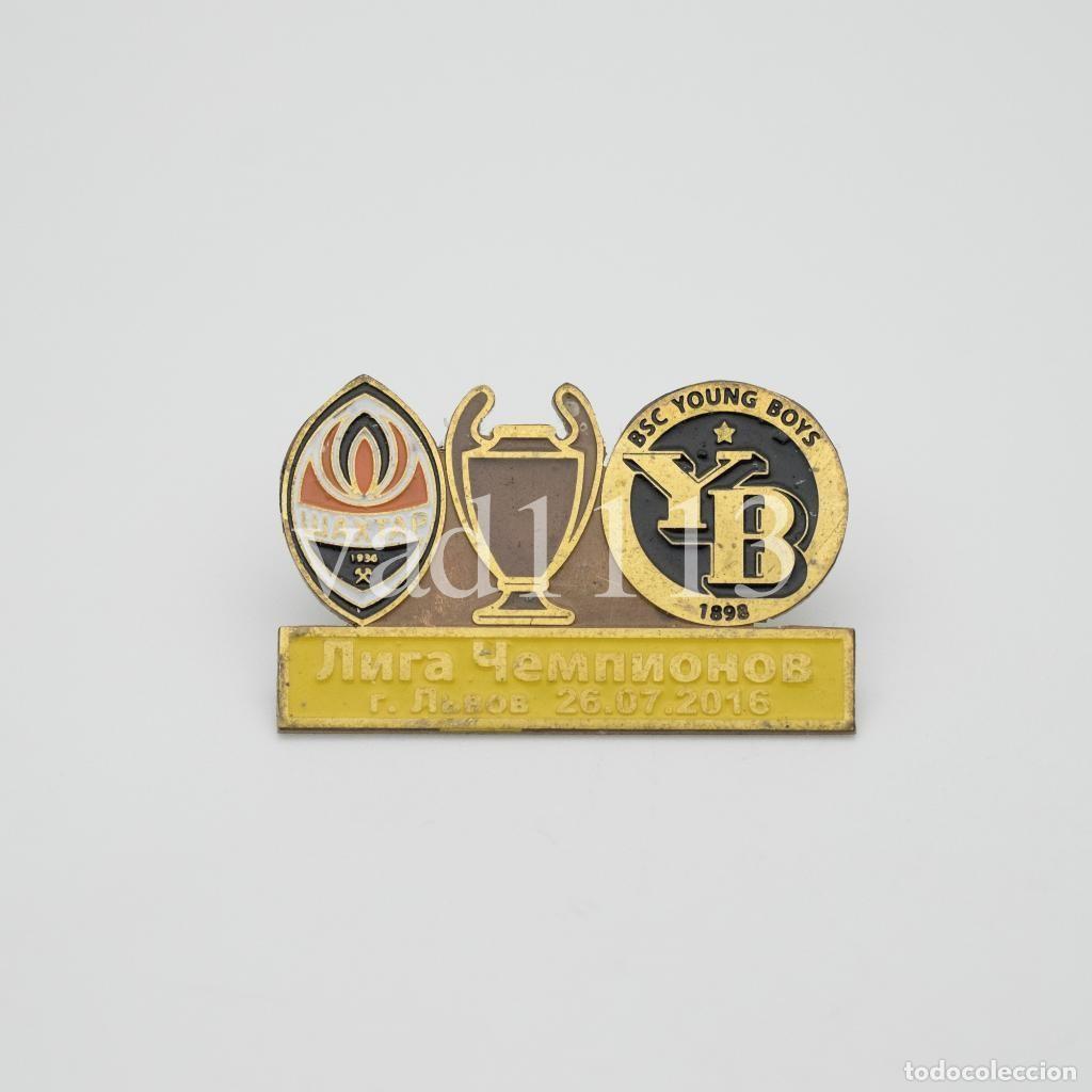 Sammelleidenschaft Sport: Badge Pin: UEFA Champions League 2016-17 Shakhtar Donetsk Ukraine - &rdquo; BSC Young Boys &rdquo; Switzerland