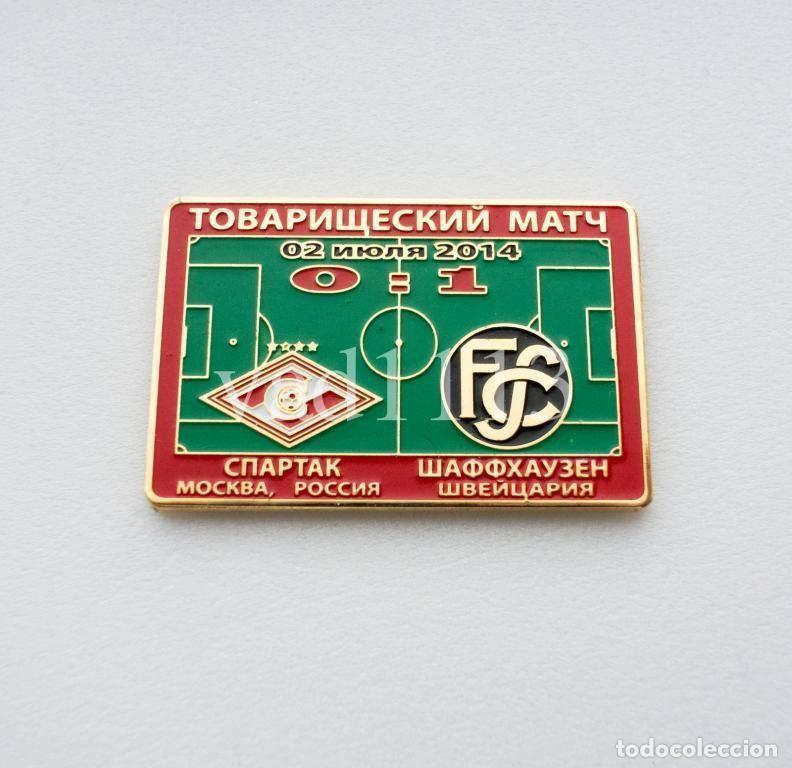 Collezionismo sportivo: Badge Pin: friendly match 2014 Spartak Moscow Russia - &rdquo; FC Schaffhausen &rdquo; Switzerland