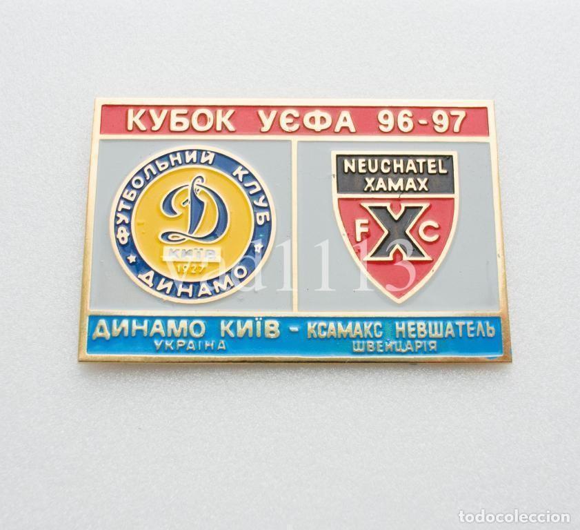 Collezionismo sportivo: Badge Pin: UEFA CUP 1996-97 Dynamo Kyiv Ukraine - &rdquo; Neuchatel Xamax FCS &rdquo; Switzerland