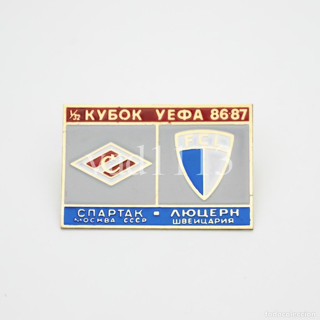 Collezionismo sportivo: Badge Pin: UEFA Cup 1986-87 Spartak Moscow USSR - &rdquo; FC Luzern &rdquo; Switzerland
