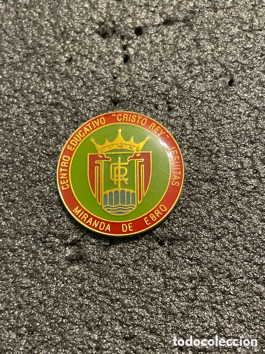 Collezionismo sportivo: Pin 285 C.E. CRISTO REY JESUITAS - Miranda de Ebro (Burgos)