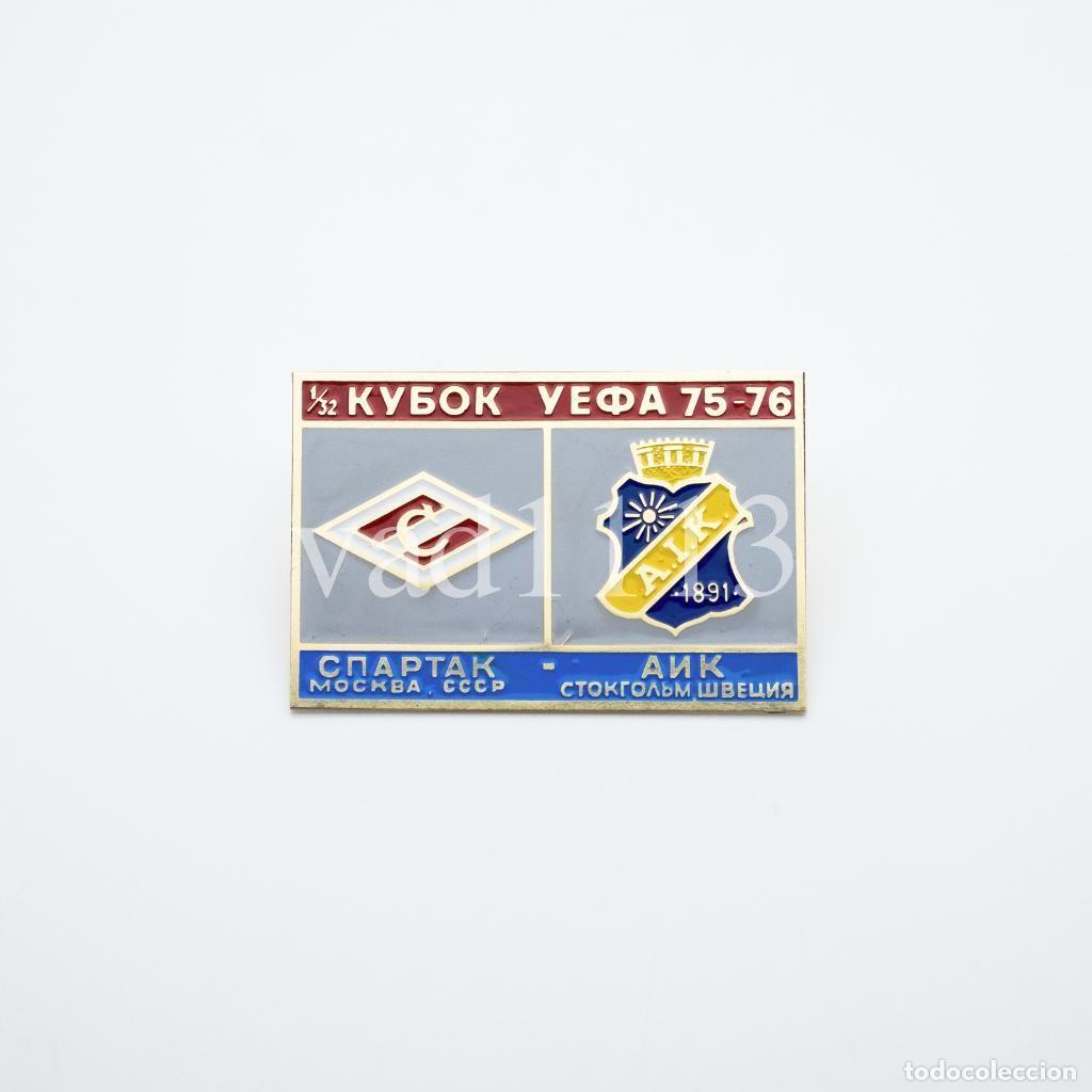 Collezionismo sportivo: Badge Pin:UEFA CUP 1975-76 Spartak Moscow USSR - AIK Sweden
