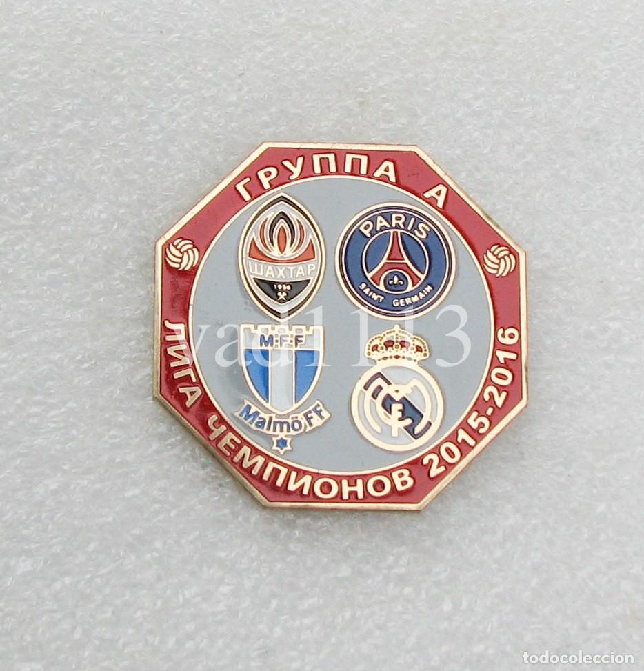 Collezionismo sportivo: Badge Pin Champions League gr. A 2015-16 Shakhtar, Paris Saint-Germain France, Real Madrid, Malm&ouml; FF