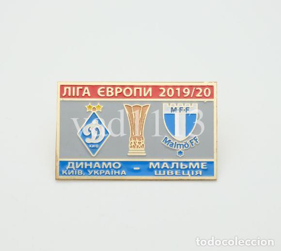 Collezionismo sportivo: Badge Pin: UEFA Europa League 2019-20 &rdquo; FC Dynamo Kyiv &rdquo; Ukraine - &rdquo; Malm&ouml; FF &rdquo; Sweden
