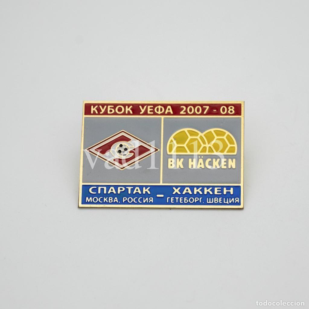 Collezionismo sportivo: Badge Pin: UEFA Cup 2007-08 Spartak Moscow Russia - &rdquo; BK H&auml;cken Goteborg &rdquo; Sweden