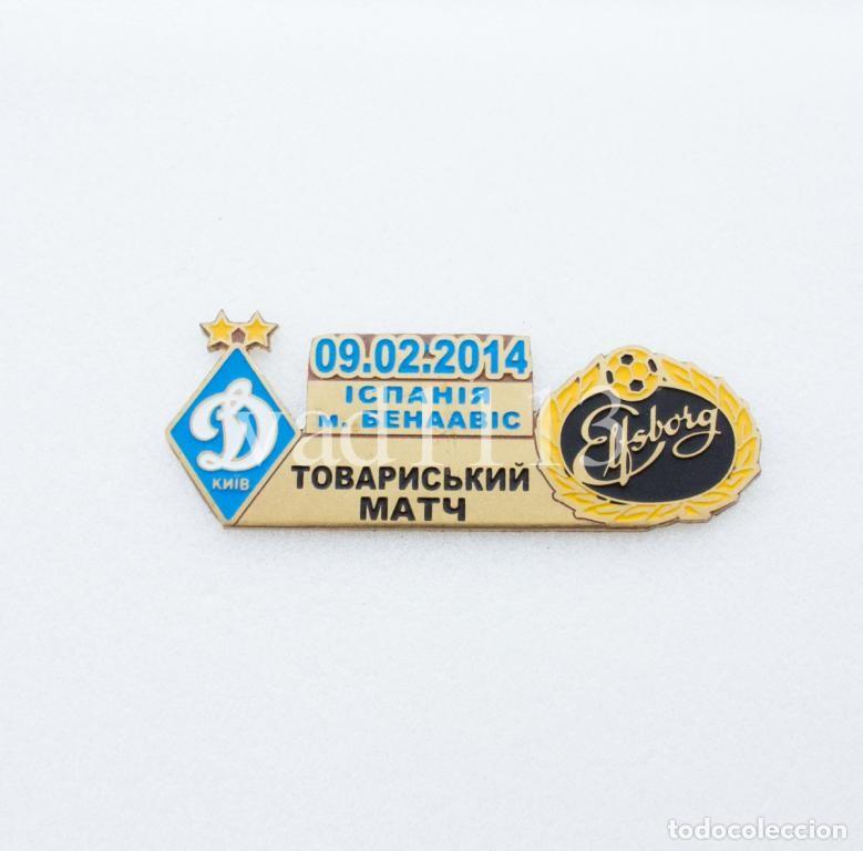 Collezionismo sportivo: Badge Pin: friendly match 2014 Dynamo Kyiv Ukraine - &rdquo; IF Elfsborg &rdquo; Sweden