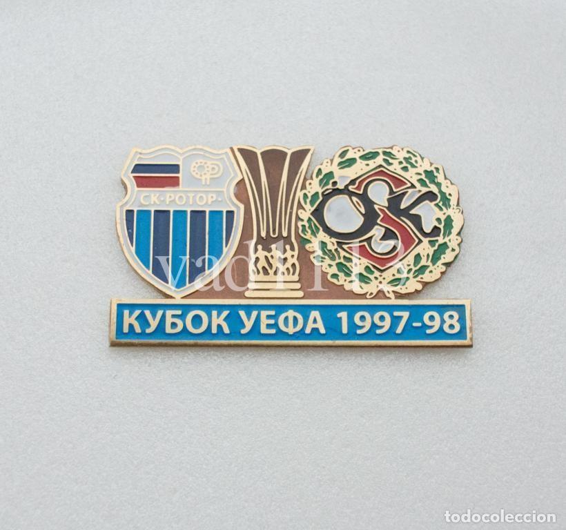 Collezionismo sportivo: Badge Pin: UEFA Cup 1997-98 Rotor Volgograd Russia - &rdquo; &Ouml;rebro SK &rdquo; Sweden