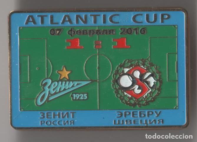 Collezionismo sportivo: Badge Pin: Friendly Match 2016 &rdquo; FC Zenit St. Peterburg &rdquo; Russia - &Ouml;rebro SK Sweden