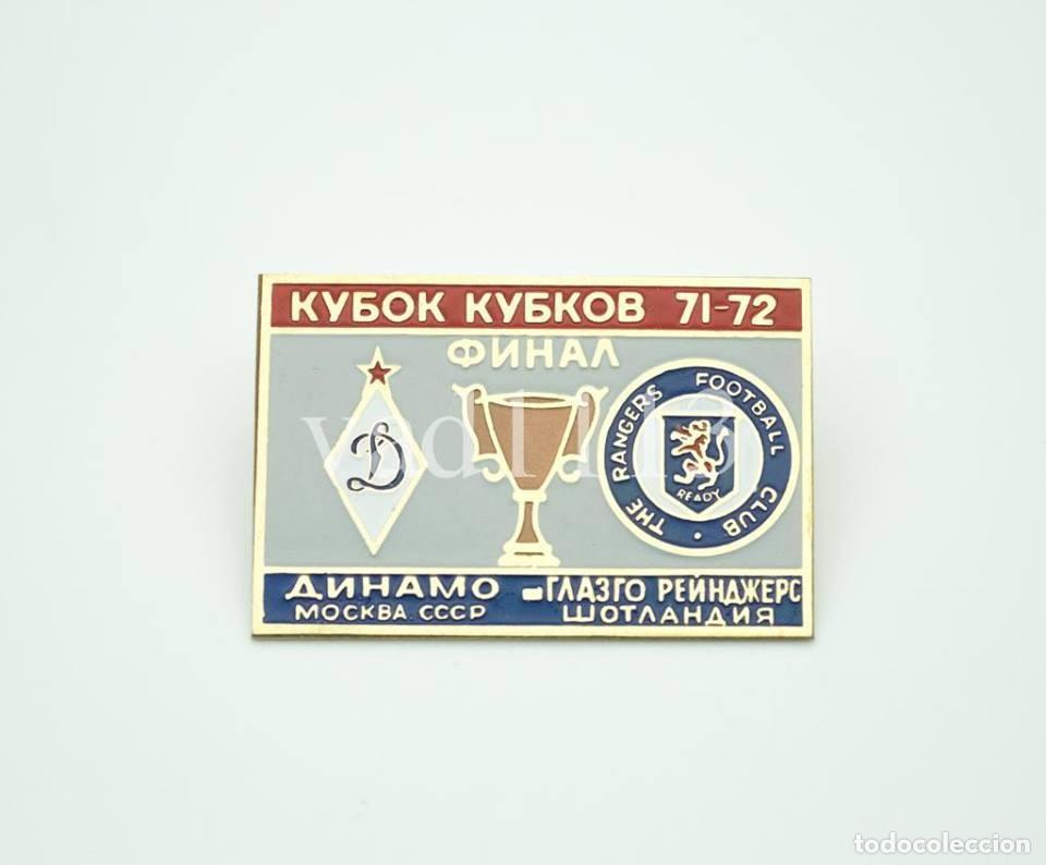 Collezionismo sportivo: Badge Pin: UEFA Cup Winners' Cup FINAL 1971-72 Dynamo Moscow USSR - &rdquo; Rangers FC Glasgow &rdquo; Scotland