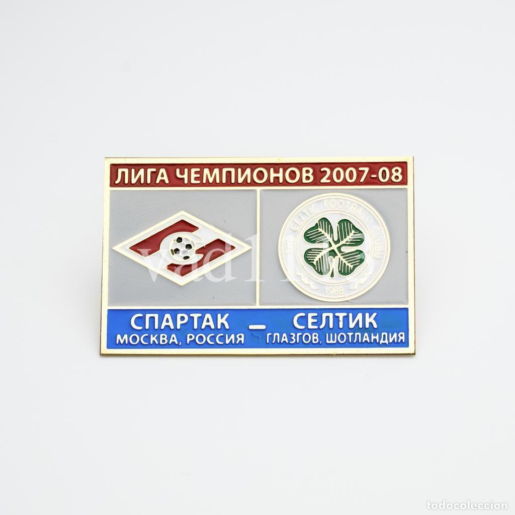 Collezionismo sportivo: Badge Pin: UEFA Champions League 2007-08 Spartak Moscow Russia - Celtic FC Scotland