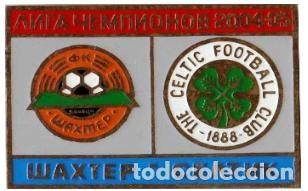 Collezionismo sportivo: Badge Pin: UEFA Champions League 2007- 08 Shakhtar Donetsk Ukraine - &rdquo; Celtic FC &rdquo; Scotland