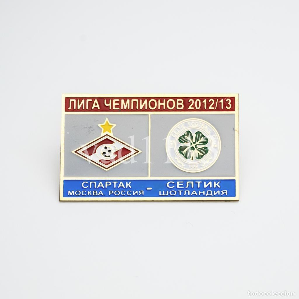 Collezionismo sportivo: Badge Pin: UEFA Champions League 2012-13 Spartak Moscow Russia - Celtic FC Scotland