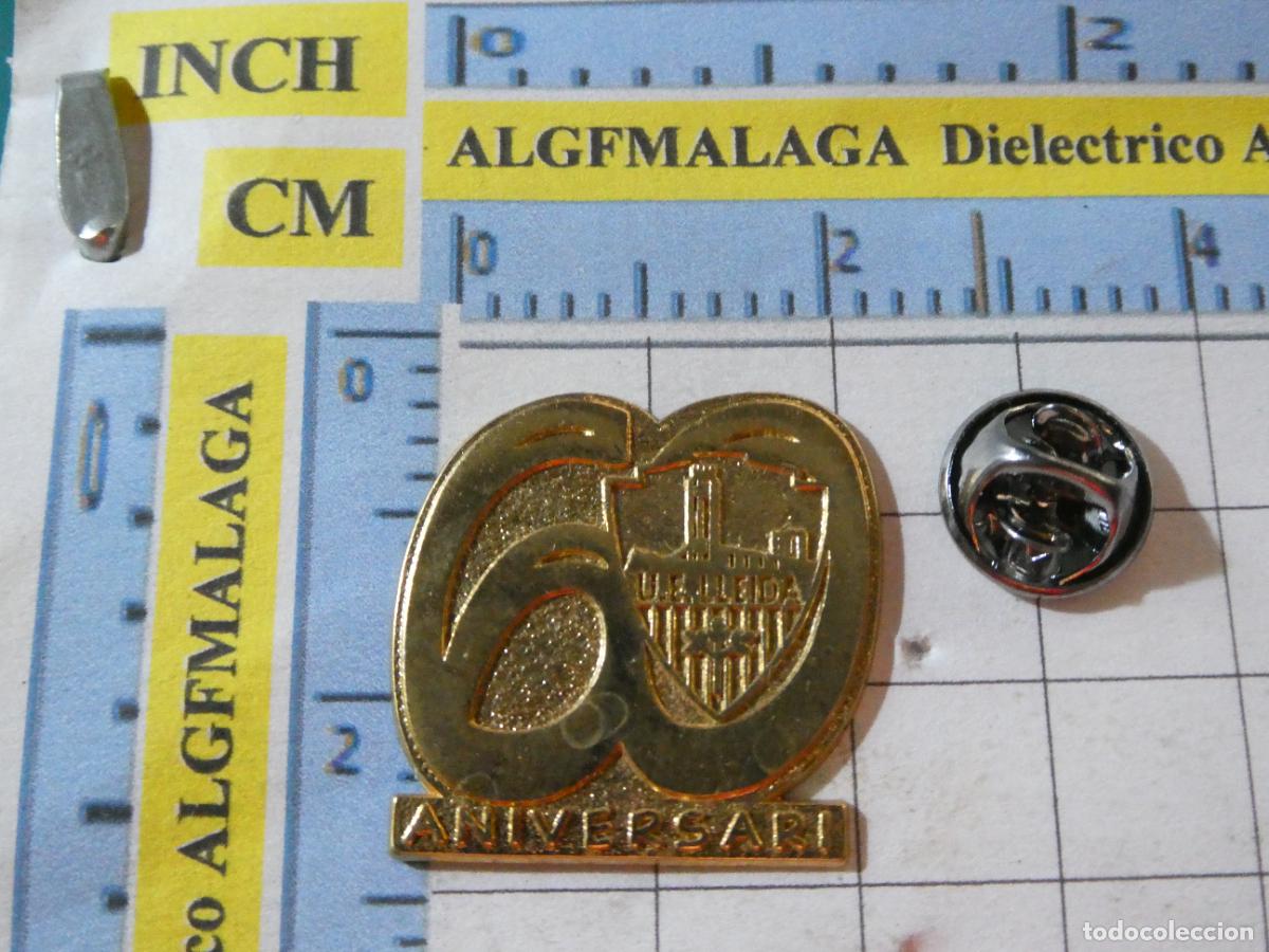Sammelleidenschaft Sport: PIN DE DEPORTES. F&Uacute;TBOL. 60 A&Ntilde;OS UE L&Eacute;RIDA LLEIDA. ESCUDO EQUIPO