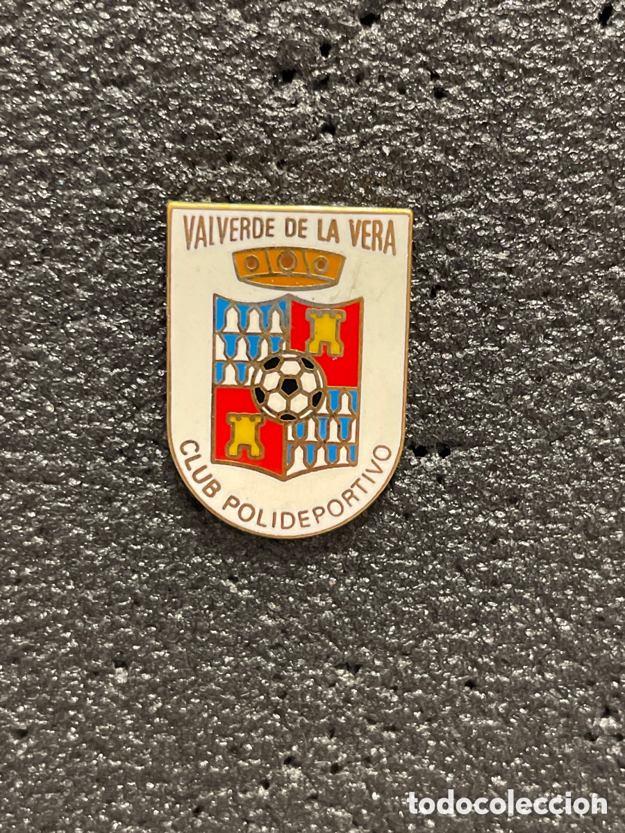 Collezionismo sportivo: Pin 204 C.P. VALVERDE DE LA VERA - Valverde de la Vera (C&aacute;ceres)