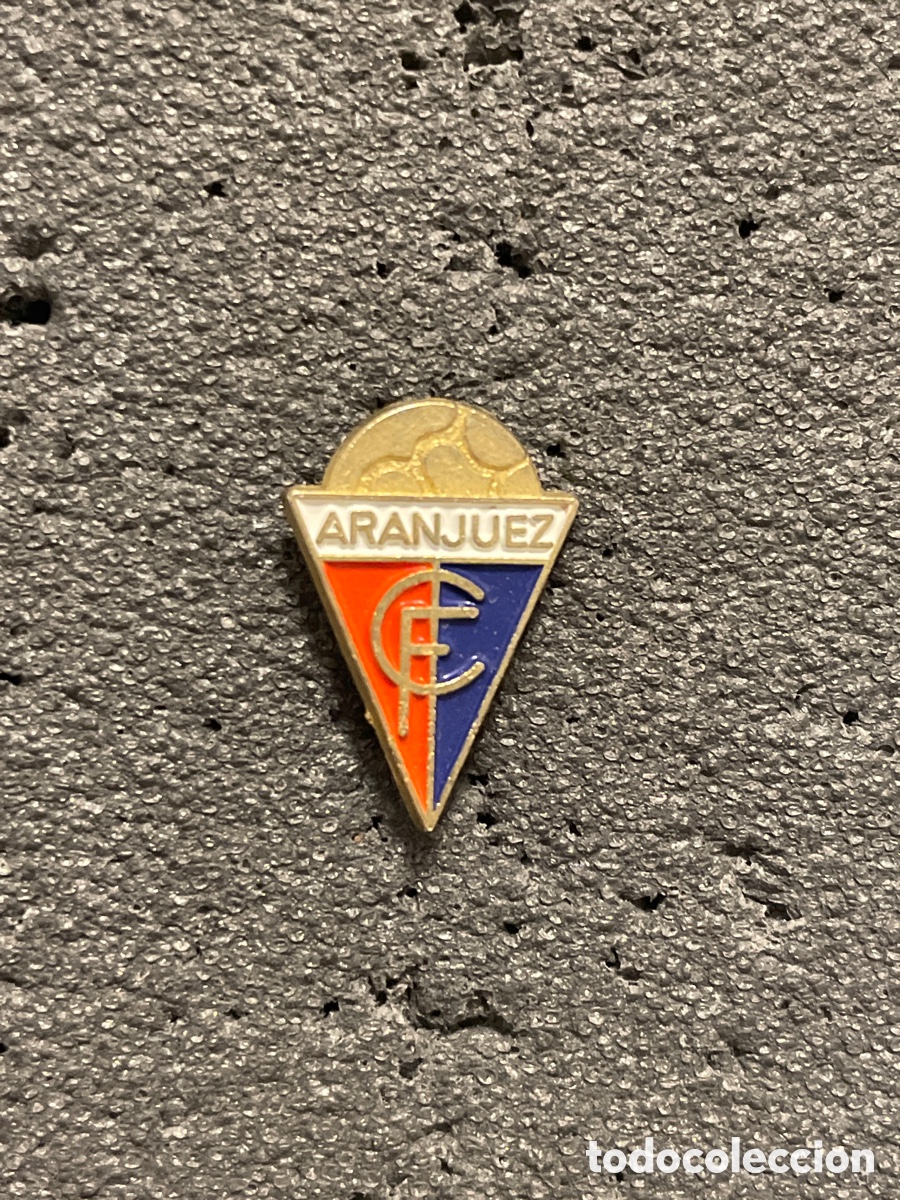 Collectionnisme sportif: Pin 11 ARANJUEZ C.F. - Aranjuez (Madrid)