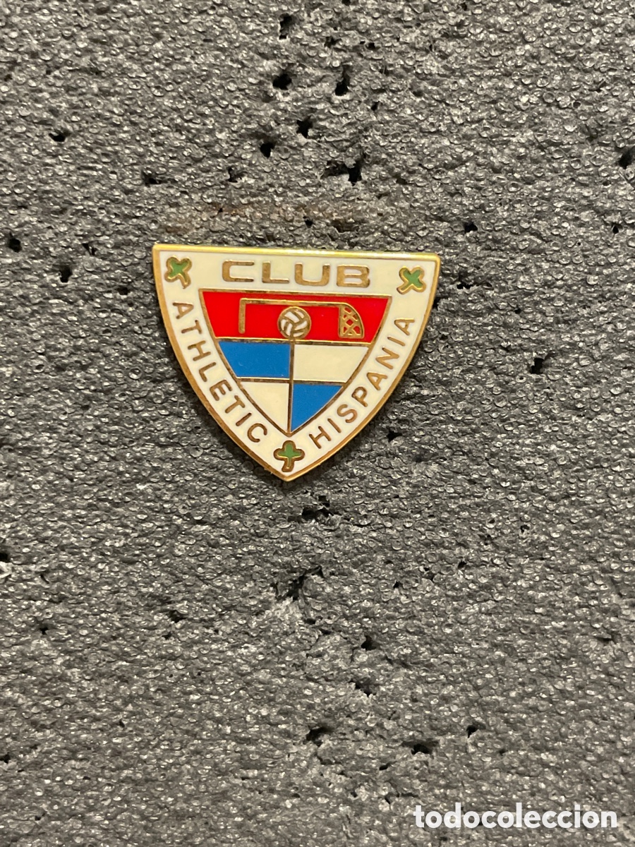 Collectionnisme sportif: Pin 16 CLUB ATLETIC HISPANIA - Madrid