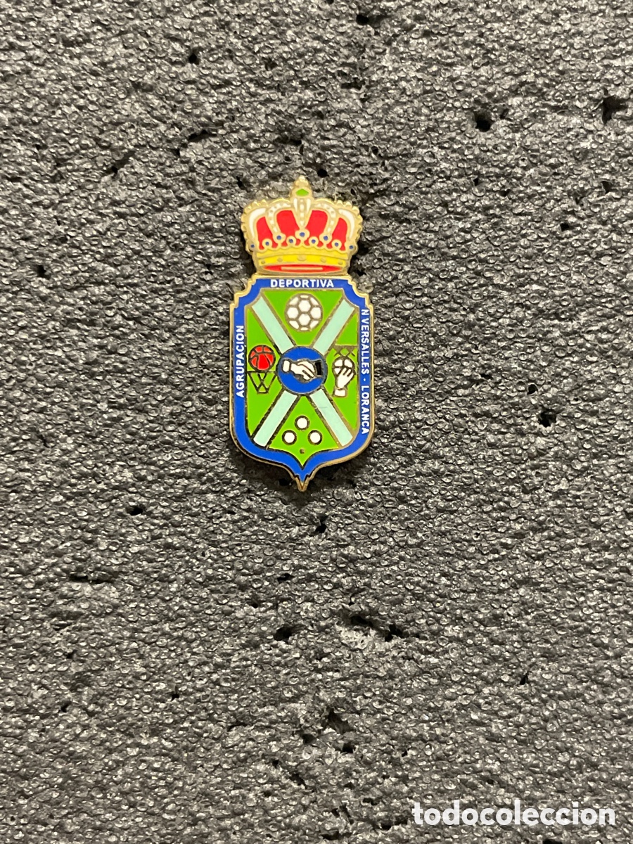 Sammelleidenschaft Sport: Pin 576 A.D. NUEVO VERSALLES LORANCA - Fuenlabrada (Madrid)